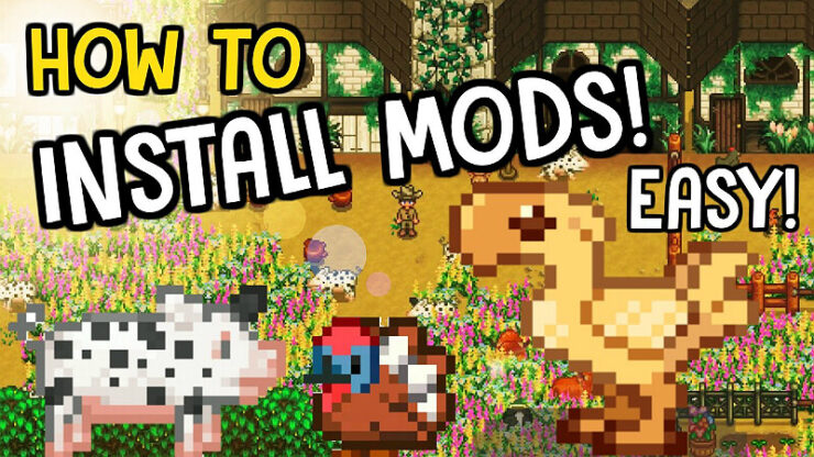 Stardew Valley How to Install Mods