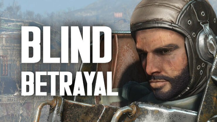 Fallout 4 Blind Betrayal