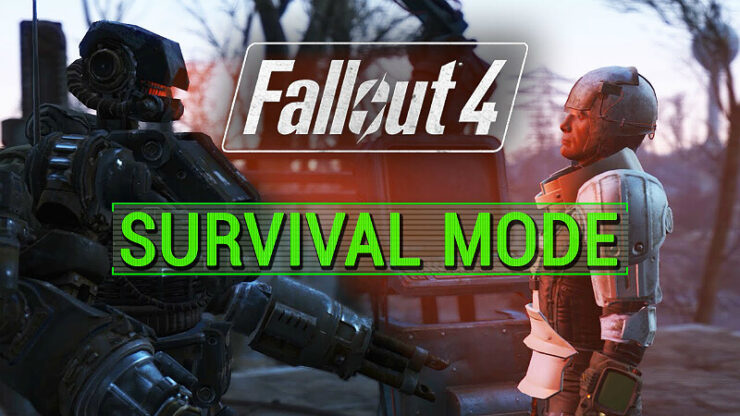 Fallout 4 Survival Mode