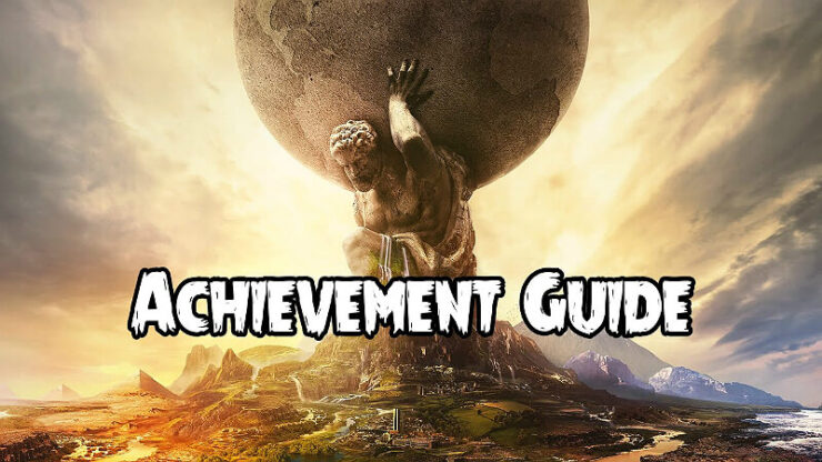 Civilization 6 Achievements
