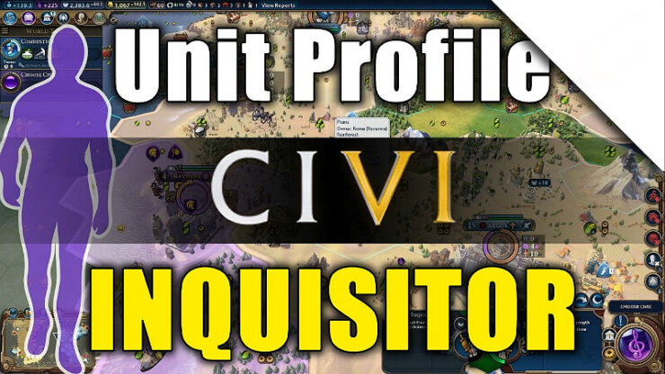 Civilization 6 Launch Inquisition