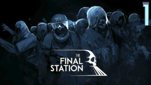 free download the final station pc