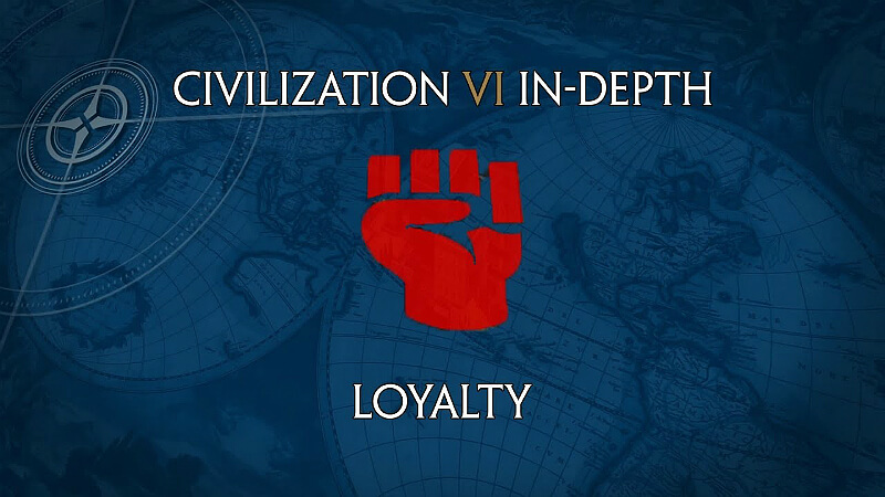 Civilization 6: Destroy a Civilization by Loyalty | GamesCrack.org