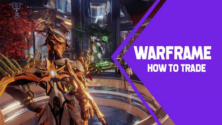 Warframe How to Trade Guide and Tips